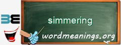 WordMeaning blackboard for simmering
